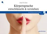 E-Book (pdf) Körpersprache entschlüsseln & verstehen von Dirk W. Eilert