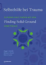 Kartonierter Einband Selbsthilfe bei Trauma von Hygge J. Schielke, Bethany L. Brand, Ruth A. Lanius