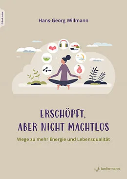 E-Book (epub) Erschöpft, aber nicht machtlos von Hans-Georg Willmann