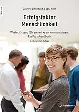 Kartonierter Einband Erfolgsfaktor Menschlichkeit von Gabriele Lindemann, Vera Heim
