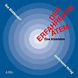 Kartonierter Einband Der erfahrbare Atem von Ilse Middendorf