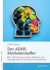Kartonierter Einband Der ADHS-Methodenkoffer von Ulrike Lukasch