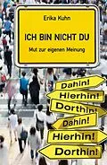 E-Book (epub) Ich bin nicht du von Erika Kuhn