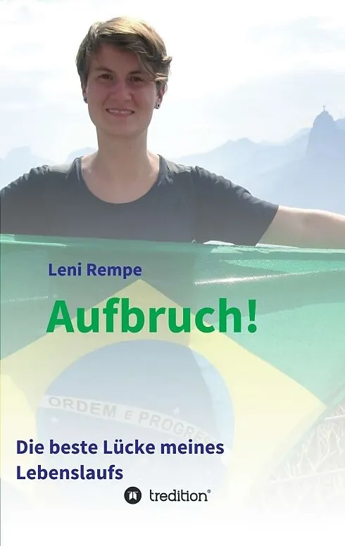 Aufbruch! Die beste Lücke meines Lebenslaufs