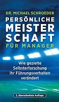 E-Book (epub) Persönliche Meisterschaft für Manager von Michael Schroeder