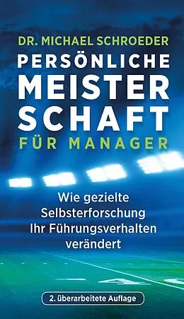 E-Book (epub) Persönliche Meisterschaft für Manager von Michael Schroeder