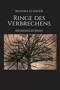 E-Book (epub) Ringe des Verbrechens von Monika Maria Schäfer