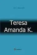 E-Book (epub) Teresa Amanda K. von R. E. Staniek