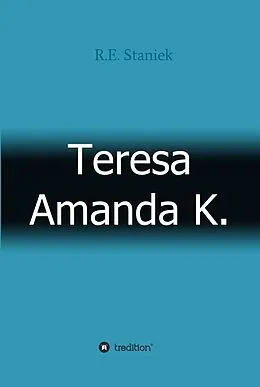 E-Book (epub) Teresa Amanda K. von R. E. Staniek