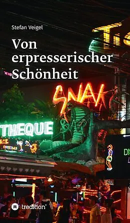 E-Book (epub) Von erpresserischer Schönheit von Stefan Veigel
