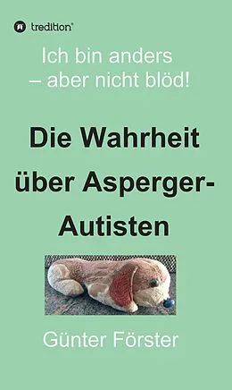 E-Book (epub) Die Wahrheit über Asperger-Autisten von Günter Förster