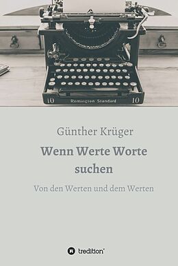 Fester Einband Wenn Werte Worte suchen von Günther Krüger