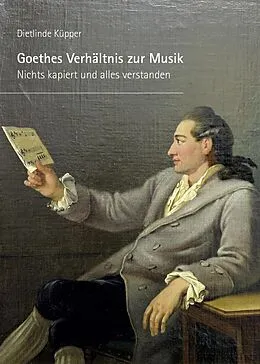 E-Book (epub) Goethes Verhältnis zur Musik von Dietlinde Küpper
