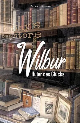 E-Book (epub) Wilbur von Barry Jünemann