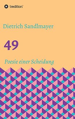 Kartonierter Einband 49 von Dietrich Sandlmayer