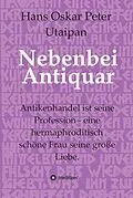E-Book (epub) Nebenbei Antiquar von Hans Oskar Peter Utaipan