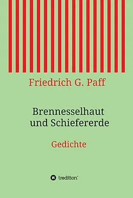 E-Book (epub) Brennesselhaut und Schiefererde von Friedrich G. Paff