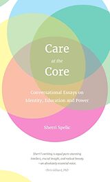 eBook (epub) Care At The Core de Sherri Spelic