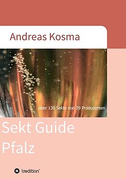 Kartonierter Einband Sekt Guide Pfalz von Andreas Kosma