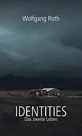 E-Book (epub) Identities von Wolfgang Roth