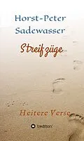 E-Book (epub) Streifzüge von Horst-Peter Sadewasser