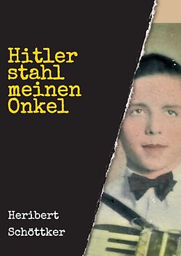 Kartonierter Einband Hitler stahl meinen Onkel von Heribert Schöttker