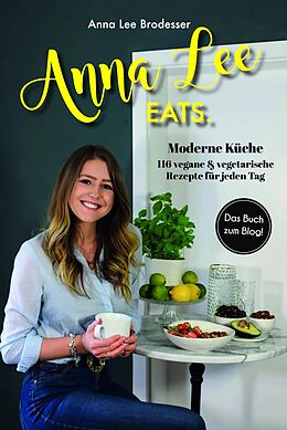 E-Book (epub) Anna Lee EATS. von Anna Lee Brodesser