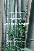 E-Book (epub) EIN ZEN WALD von Soiku Shigematsu