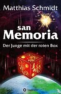 E-Book (epub) sanMemoria von Matthias Schmidt