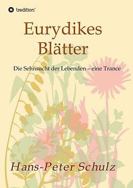 Kartonierter Einband Eurydikes Blätter von Hans-Peter Schulz