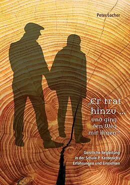 E-Book (epub) "Er trat hinzu ... und ging den Weg mit ihnen" von Peter Locher