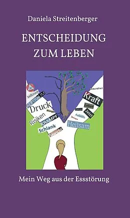 E-Book (epub) Entscheidung zum Leben von Daniela Streitenberger