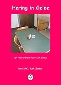 E-Book (epub) Hering in Gelee von Axel Hc