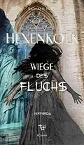 E-Book (epub) Hexenkolk - Wiege des Fluchs von Thomas H. Huber