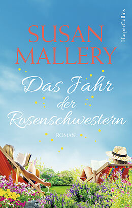 Kartonierter Einband Das Jahr der Rosenschwestern von Susan Mallery