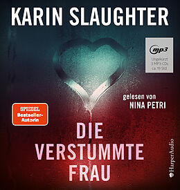 Audio CD (CD/SACD) Die verstummte Frau (ungekürzt) von Karin Slaughter