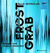 Audio CD (CD/SACD) Frostgrab (ungekürzt) von Allie Reynolds