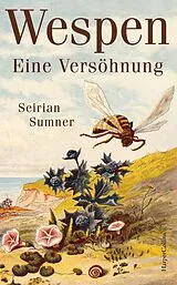 Fester Einband Wespen. Eine Versöhnung von Seirian Sumner