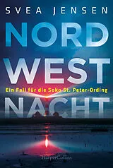 Kartonierter Einband Nordwestnacht von Svea Jensen