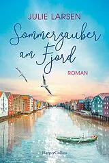 E-Book (epub) Sommerzauber am Fjord von Julie Larsen