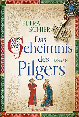 E-Book (epub) Das Geheimnis des Pilgers von Petra Schier