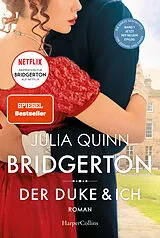 Kartonierter Einband Bridgerton  Der Duke und ich von Julia Quinn