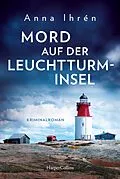 E-Book (epub) Mord auf der Leuchtturminsel von Anna Ihrén