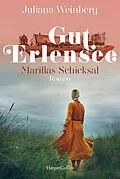 E-Book (epub) Gut Erlensee - Marillas Schicksal von Juliana Weinberg