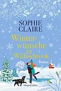 E-Book (epub) Winterwünsche in Willowbrook von Sophie Claire