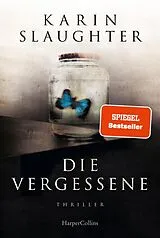 E-Book (epub) Die Vergessene von Karin Slaughter
