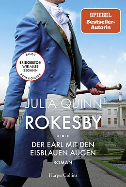 E-Book (epub) Rokesby - Der Earl mit den eisblauen Augen von Julia Quinn