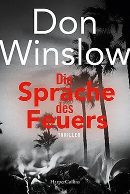 E-Book (epub) Die Sprache des Feuers von Don Winslow