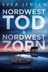 E-Book (epub) Nordwesttod & Nordwestzorn von Svea Jensen
