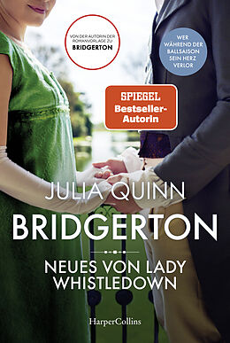 E-Book (epub) Bridgerton - Neues von Lady Whistledown von Julia Quinn, Julia Quinn